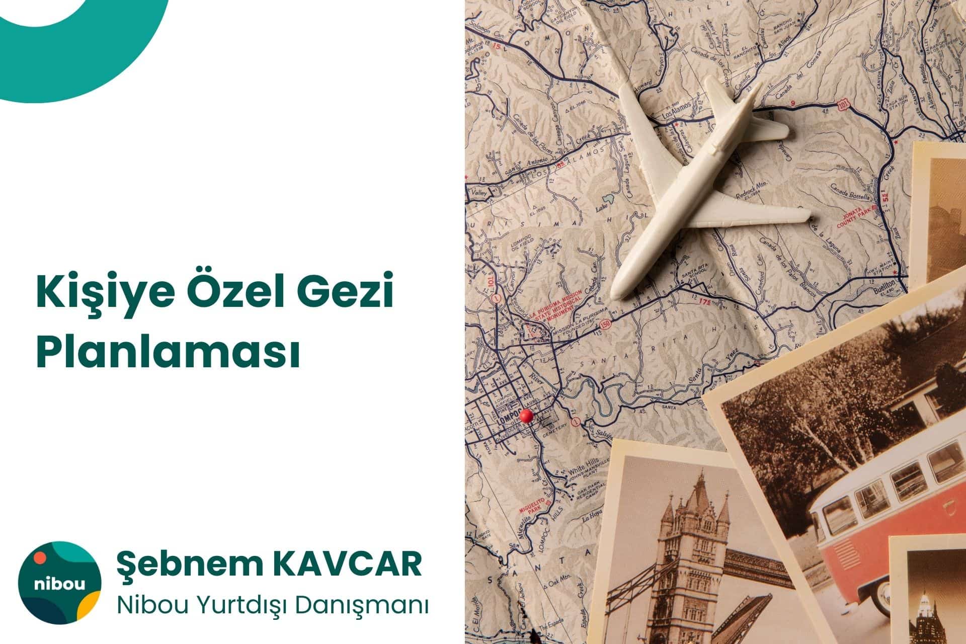 Kişiye Özel Gezi Planlaması